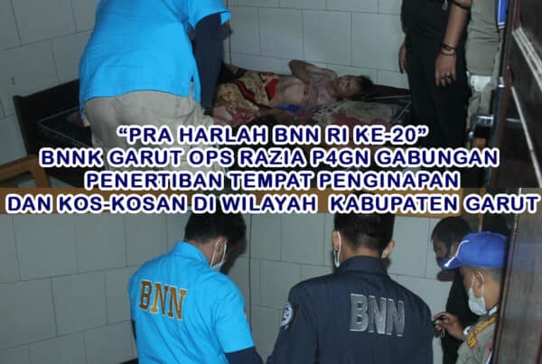 PRA Harlah BNN Ke-20, BNNK Garut Adakan Ops Razia Gabungan