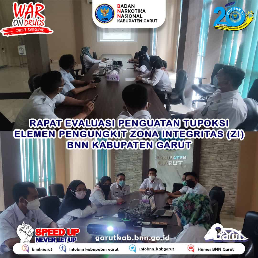 Tim Pembangunan Zona Integritas (ZI) BNNK Garut adakan Rapat Evaluasi Penguatan Tupoksi Pokja Zona Integritas