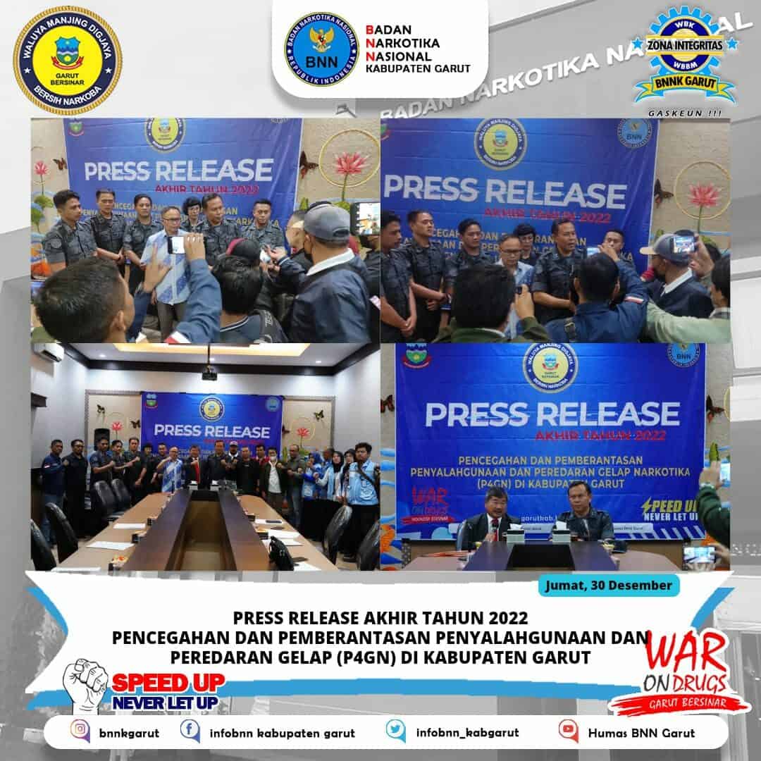 Press Release Akhir Tahun Badan Narkotika Nasional Kabupaten Garut TA. 2022 Press Release Akhir Tahun Badan Narkotika Nasional Kabupaten Garut TA. 2022