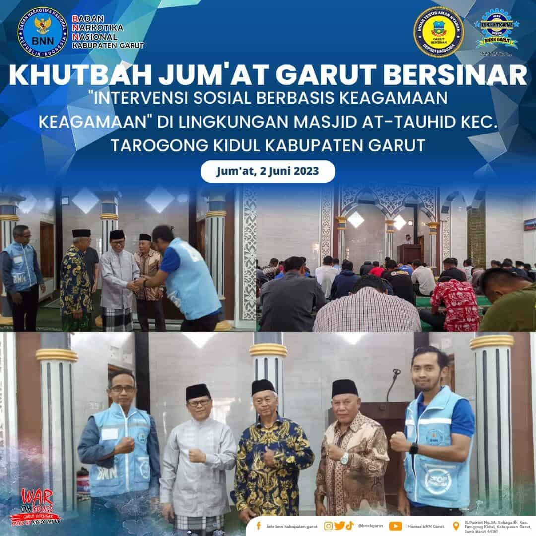 Khutbah Jumat Garut Bersinar "Intervensi Sosial Berbasis Keagamaan" di Lingkungan Masjid At-Tauhid Kec.Tarogong Kidul Kabupaten Garut Khutbah Jumat Garut Bersinar “Intervensi Sosial Berbasis Keagamaan” di Lingkungan Masjid At-Tauhid Kec.Tarogong Kidul Kabupaten Garut
