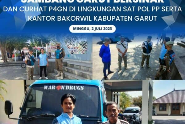 BNNK Garut Tetap Siaga P4GN “Sambang Garut Bersinar dan Curhat P4GN”,