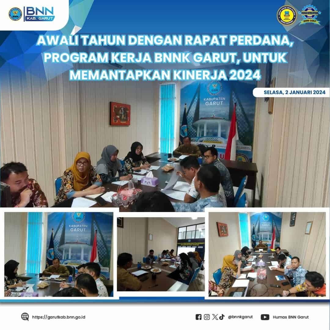 Awali Tahun Dengan Rapat Perdana, Program Kerja BNNK Garut untuk Memantapkan Kinerja 2024 Awali Tahun Dengan Rapat Perdana, Program Kerja BNNK Garut untuk Memantapkan Kinerja 2024