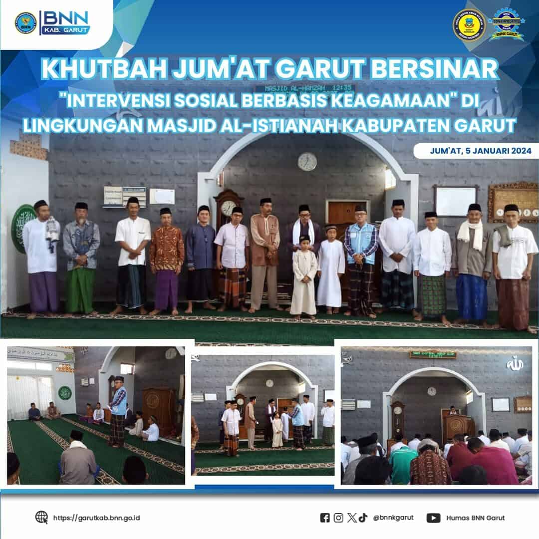 Khutbah Jumat Garut Bersinar, Intervensi Sosial Berbasis Keagamaan Inovasi BNNK Garut, Khutbah Jumat Garut Bersinar “Intervensi Sosial Berbasis Keagamaan”