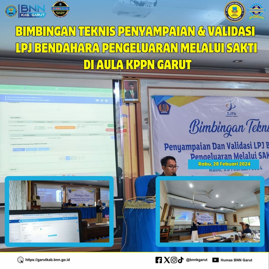 BNNK Garut Ikuti Bimtek Penyampaian dan Validasi LPJ Bendahara Pengeluaran melalui SAKTI di KPPN Garut BNNK Garut Ikuti Bimtek Penyampaian dan Validasi LPJ Bendahara Pengeluaran melalui SAKTI di KPPN Garut