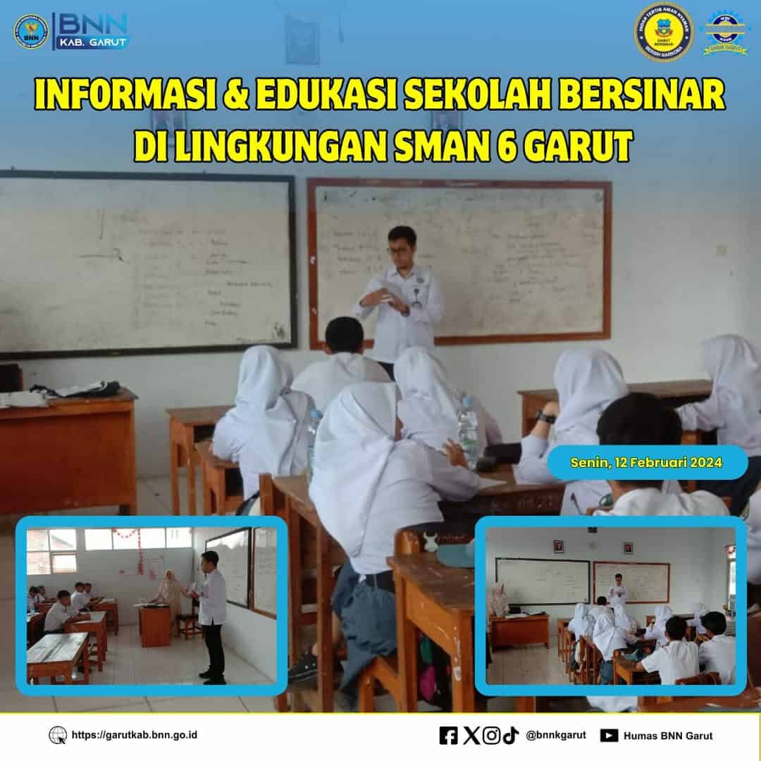 BNNK Garut Gelar Informasi dan Edukasi Sekolah BERSINAR di Lingkungan SMAN 6 Garut BNNK Garut Gelar Informasi dan Edukasi Sekolah BERSINAR di Lingkungan