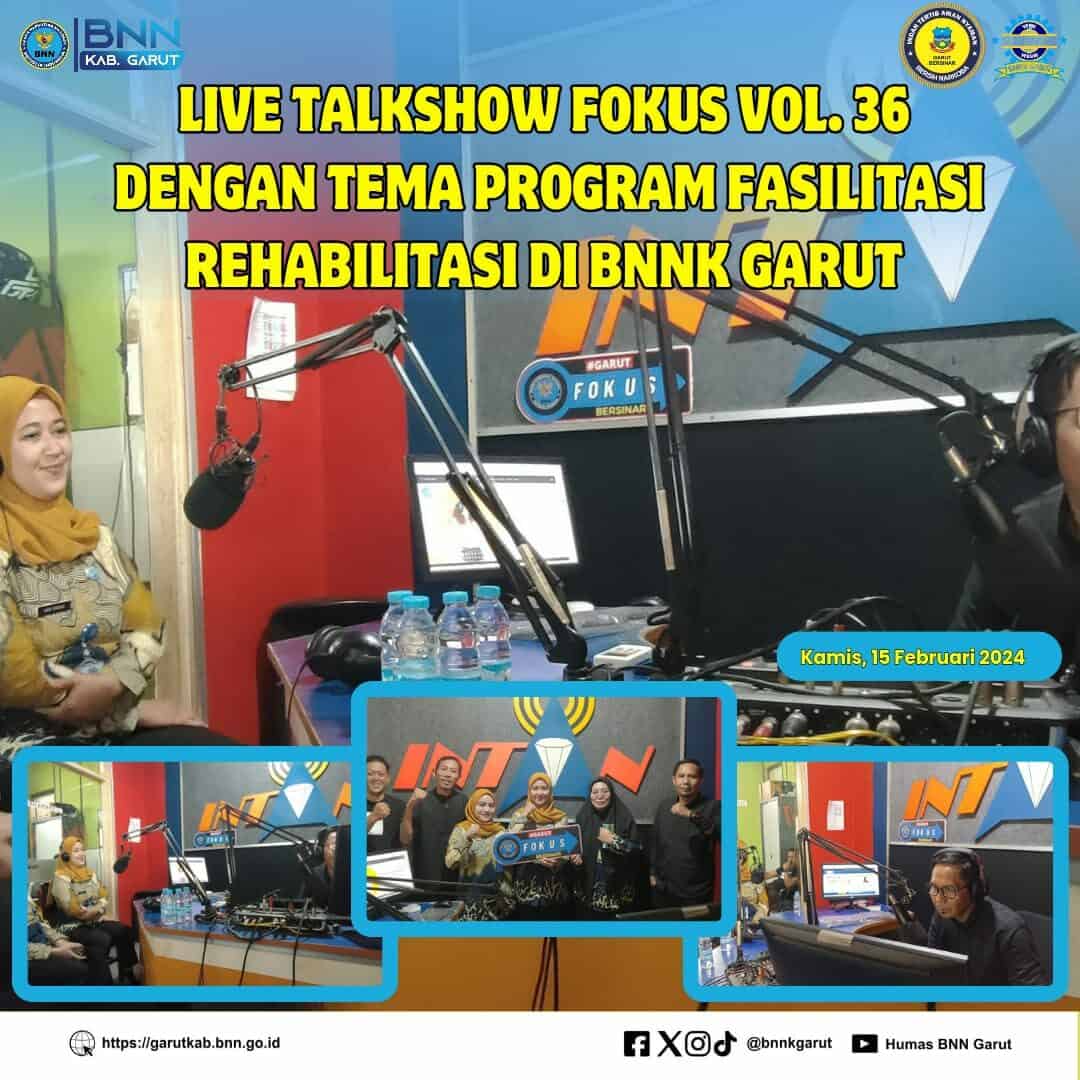 Perkuat Informasi dan Edukasi P4GN, BNNK Garut Gelar Live Talkshow FOKUS Program Fasilitasi Rehabilitasi di BNNK Garut Perkuat Informasi dan Edukasi P4GN, BNNK Garut Gelar Live Talkshow FOKUS Program Fasilitasi Rehabilitasi di BNNK Garut