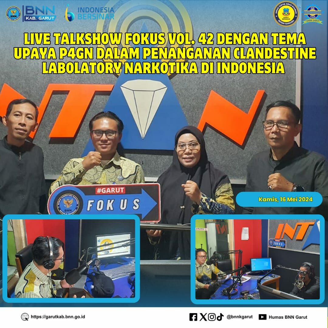 BNNK Garut Gelar Live Talkshow FOKUS Upaya P4GN dalam Penanganan Clandestine Laboratory Narkotika di Indonesia
