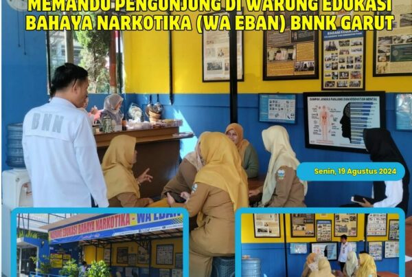 PIKET SIAGA P4GN DI WARUNG EDUKASI BAHAYA NARKOTIKA (WA EBAN) BNNK GARUT