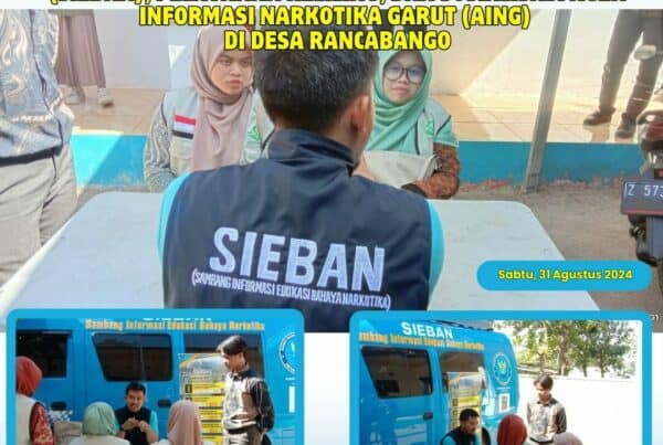 SAMBANG INFORMASI DAN EDUKASI BAHAYA NARKOTIKA (SIEBAN), PELAYANAN KELILING, DAN SOSIALISASI AGEN INFORMASI NARKOTIKA GARUT (AING) DI DESA RANCABANGO