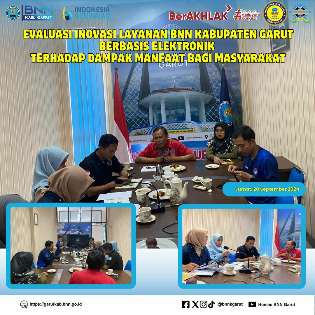 Evaluasi Inovasi Layanan BNNK Garut Berbasis Elektronik Terhadap Dampak Manfaat Bagi Masyarakat Evaluasi Inovasi Layanan BNNK Garut Berbasis Elektronik Terhadap Dampak Manfaat Bagi Masyarakat