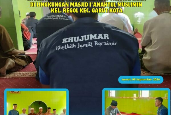 Khutbah Jumat Garut BERSINAR Intervensi Sosial Berbasis Keagamaan di Lingkungan Masjid I'anahtul Muslimin Khutbah Jumat Garut BERSINAR Intervensi Sosial Berbasis Keagamaan di Lingkungan Masjid Al Muwadhif