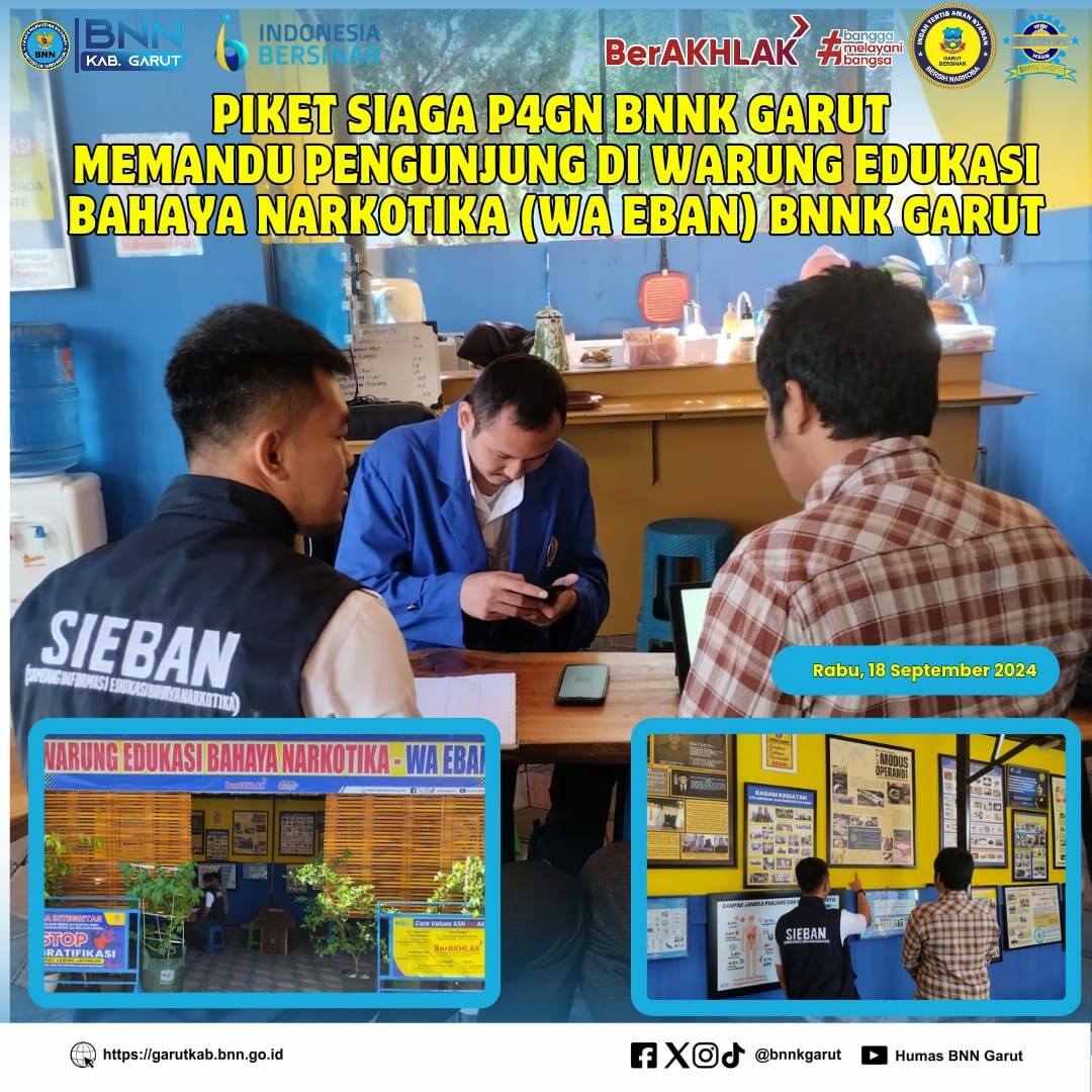 PIKET SIAGA P4GN DI WARUNG EDUKASI BAHAYA NARKOTIKA (WA EBAN) BNNK GARUT PIKET SIAGA P4GN DI WARUNG EDUKASI BAHAYA NARKOTIKA (WA EBAN) BNNK GARUT