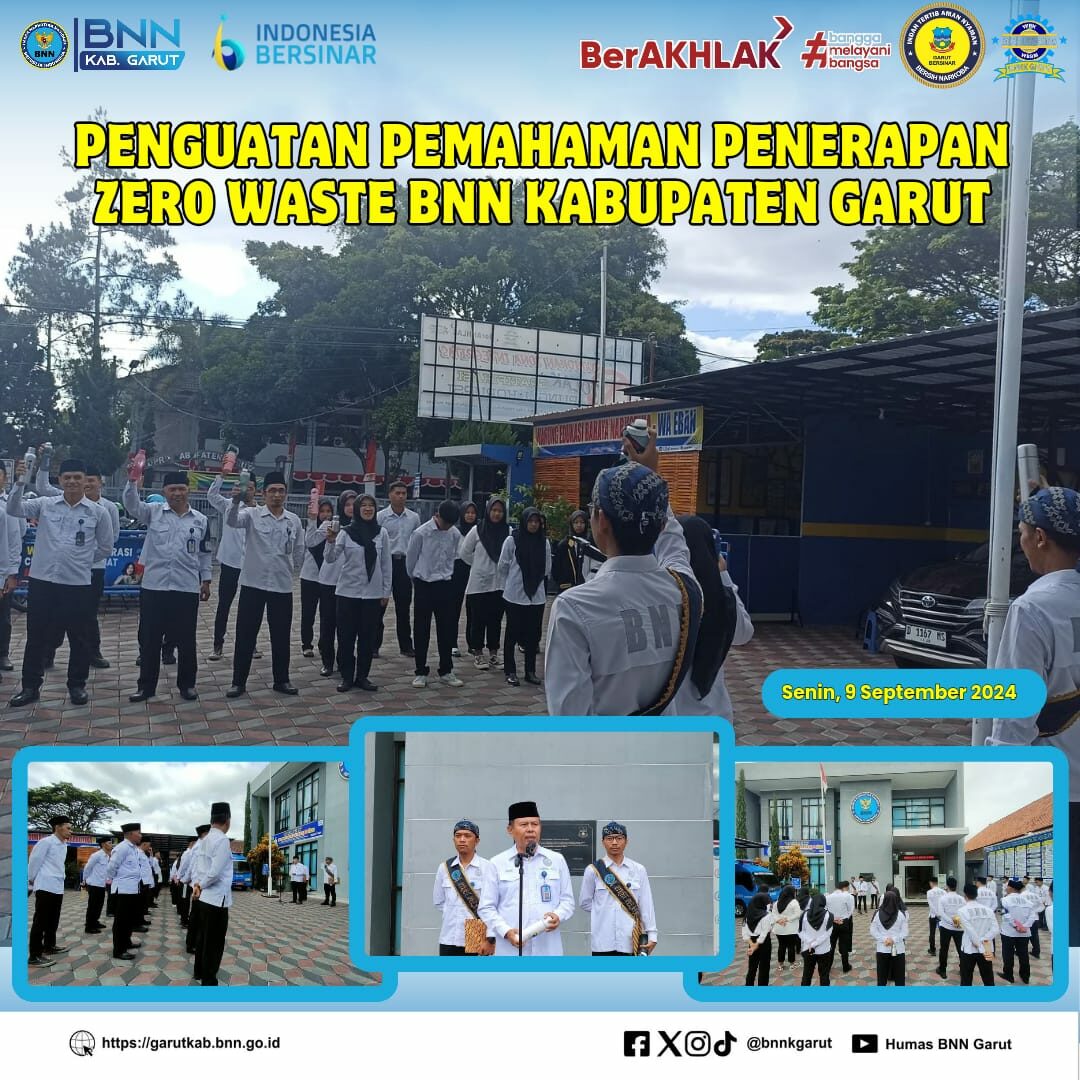 BNNK Garut Gelar Penguatan dan Pemahaman Zero Waste BNN Kabupaten Garut BNNK Garut Gelar Penguatan dan Pemahaman Zero Waste BNN Kabupaten Garut