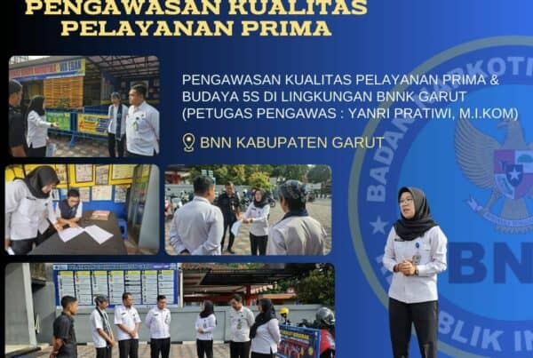 Pengawasan Kualitas Pelayanan Prima dan Budaya 5S di Lingkungan BNNK Garut