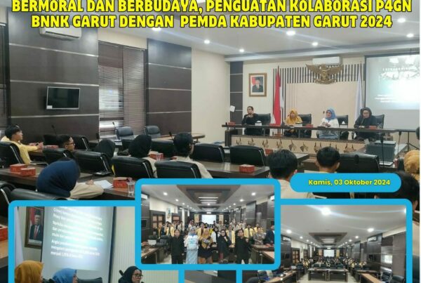 Penguatan Kolaborasi P4GN BNNK Garut dengan Pemda Kabupaten Garut Tahun 2024