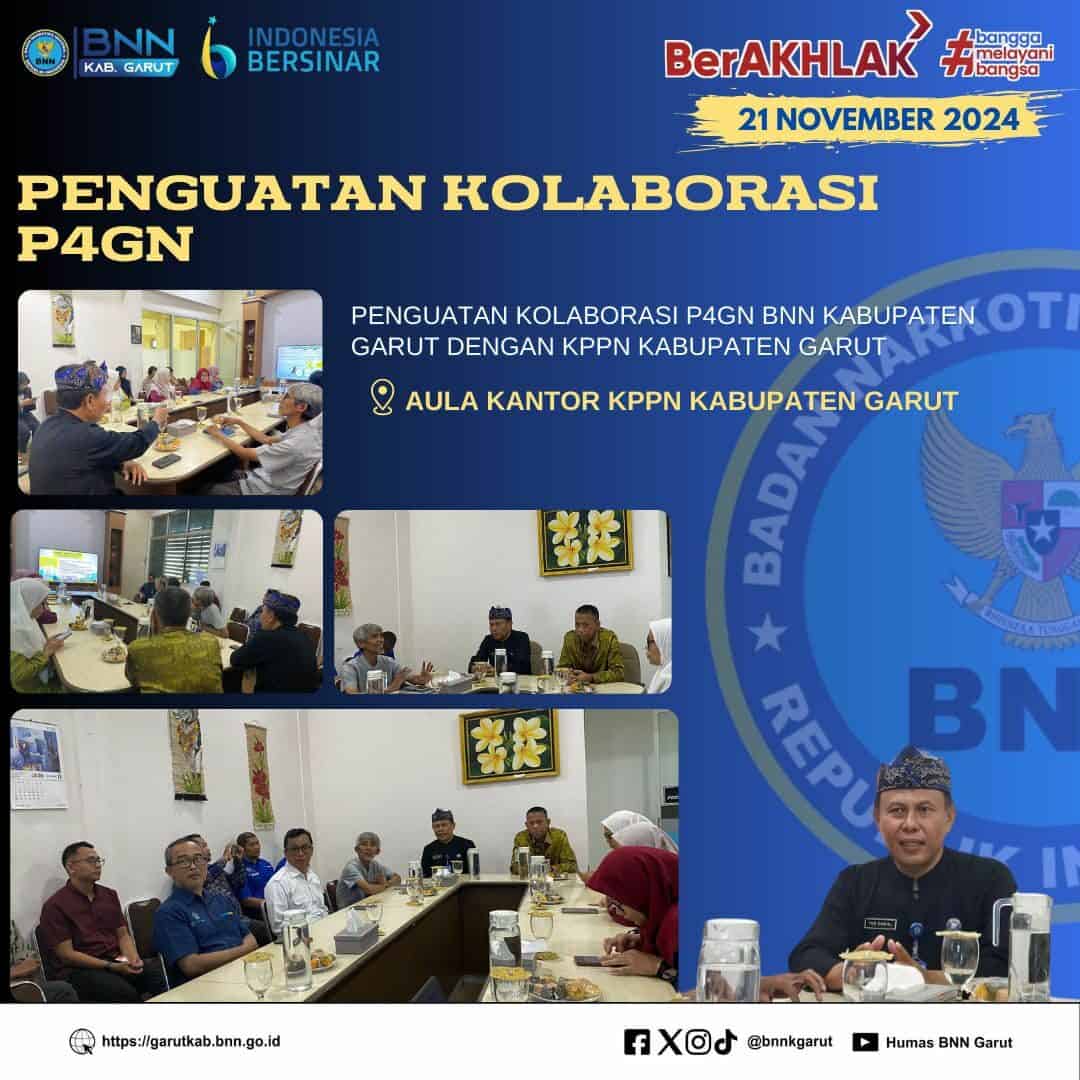 Penguatan Kolaborasi P4GN BNNK Garut Dengan KPPN Garut Penguatan Kolaborasi P4GN BNNK Garut Dengan KPPN Garut