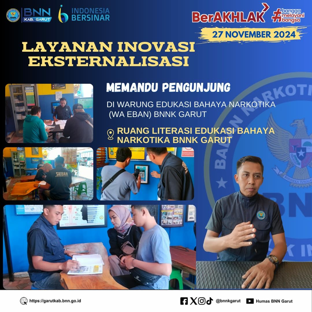 LAYANAN INOVASI EKSTERNALISASI BNNK GARUT, MEMANDU PENGUNJUNG DI WARUNG EDUKASI BAHAYA NARKOTIKA (WA EBAN) BNNK GARUT LAYANAN INOVASI EKSTERNALISASI BNNK GARUT, MEMANDU PENGUNJUNG DI WARUNG EDUKASI BAHAYA NARKOTIKA (WA EBAN) BNNK GARUT