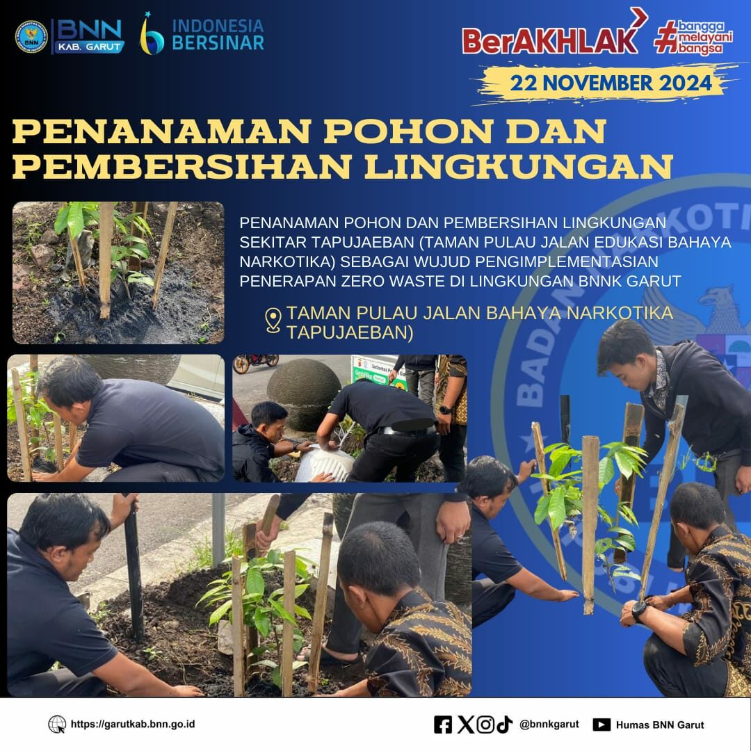 Perkuat Implementasi Zero Waste, BNNK Garut Laksanakan Penanaman Pohon Dan Pembersihan Lingkungan Sekitar TAPUJAEBAN Perkuat Implementasi Zero Waster, BNNK Garut Laksanakan Penanaman Pohon Dan Pembersihan Lingkungan Sekitar TAPUJAEBAN