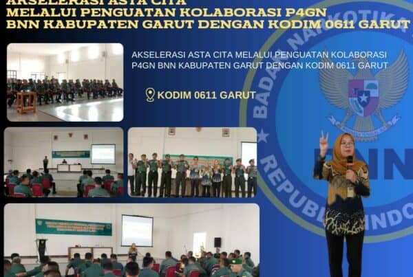 Akselerasi Asta Cita Melalui Penguatan Kolaborasi P4GN BNNK Garut Dengan KODIM 0611/Garut Kolaborasi P4GN dan Penguatan Gerakan Anti Narkotika Bersama Kementerian Agama Garut