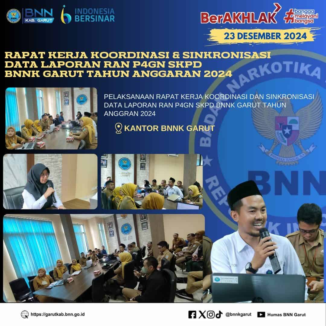 BNNK Garut Gelar Koordinasi dan Sinkronisasi Data Laporan RAN P4GN Semester II TA. 2024 BNNK Garut Gelar Koordinasi dan Sinkronisasi Data Laporan RAN P4GN Semester II TA. 2024