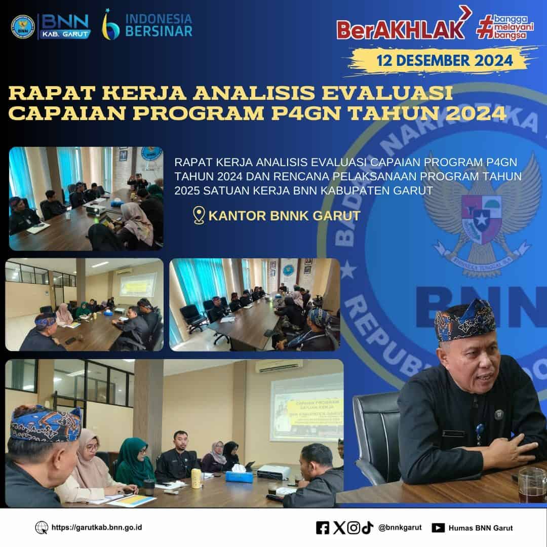 BNNK Garut Gelar Raker Anev Capaian Program P4GN Tahun 2024 dan Rencana Pelaksanaan Program Tahun 2025 BNNK Garut Gelar Raker Anev Capaian Program P4GN Tahun 2024 dan Rencana Pelaksanaan Program Tahun 2025