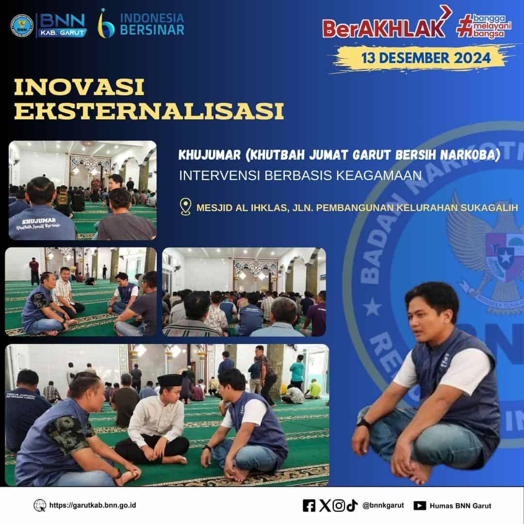 Intervensi Sosial Berbasis Keagamaan, KHUJUMAR (Khutbah Jumat Garut Bersih Narkoba) di Lingkungan Masjid Al Ikhlas Intervensi Sosial Berbasis Keagamaan, KHUJUMAR (Khutbah Jumat Garut Bersih Narkoba) di Lingkungan Masjid Al Ikhlas
