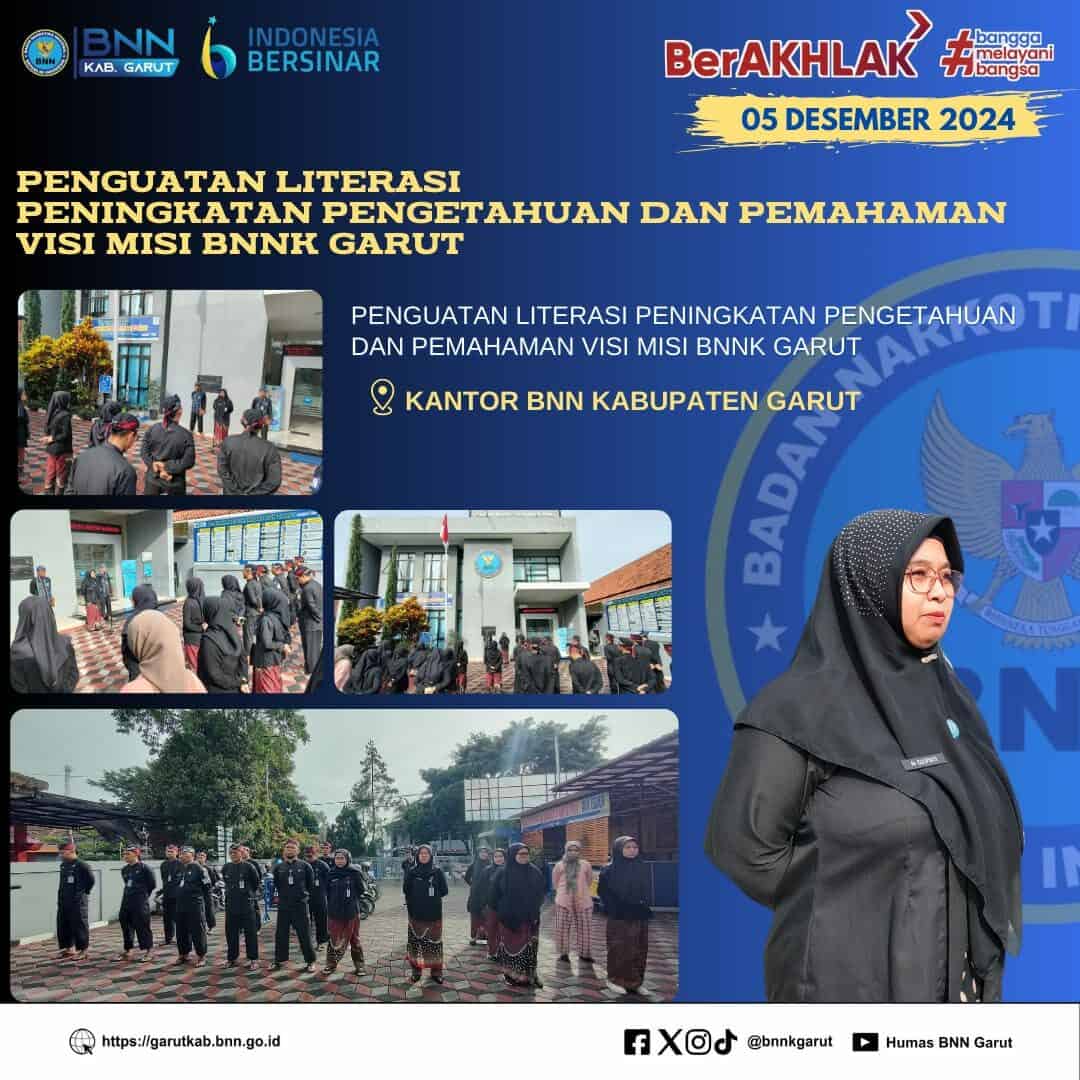 Penguatan Implementasi Literasi Peningkatan Pengetahuan Dan Pemahaman Visi Misi BNN Di Lingkungan BNNK Garut Penguatan Implementasi Literasi Peningkatan Pengetahuan Dan Pemahaman Visi Misi Di Lingkungan BNNK Garut