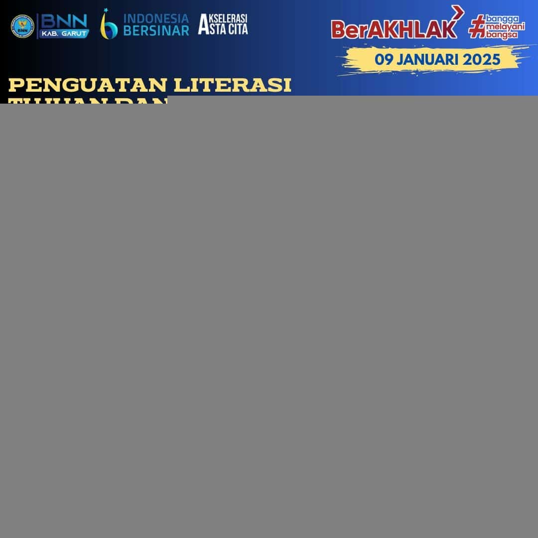 BNNK Garut Gelar Penguatan Literasi Tujuan Dan Sasaran Strategis BNN BNNK Garut Gelar Penguatan Literasi Tujuan Dan Sasaran Strategis BNN