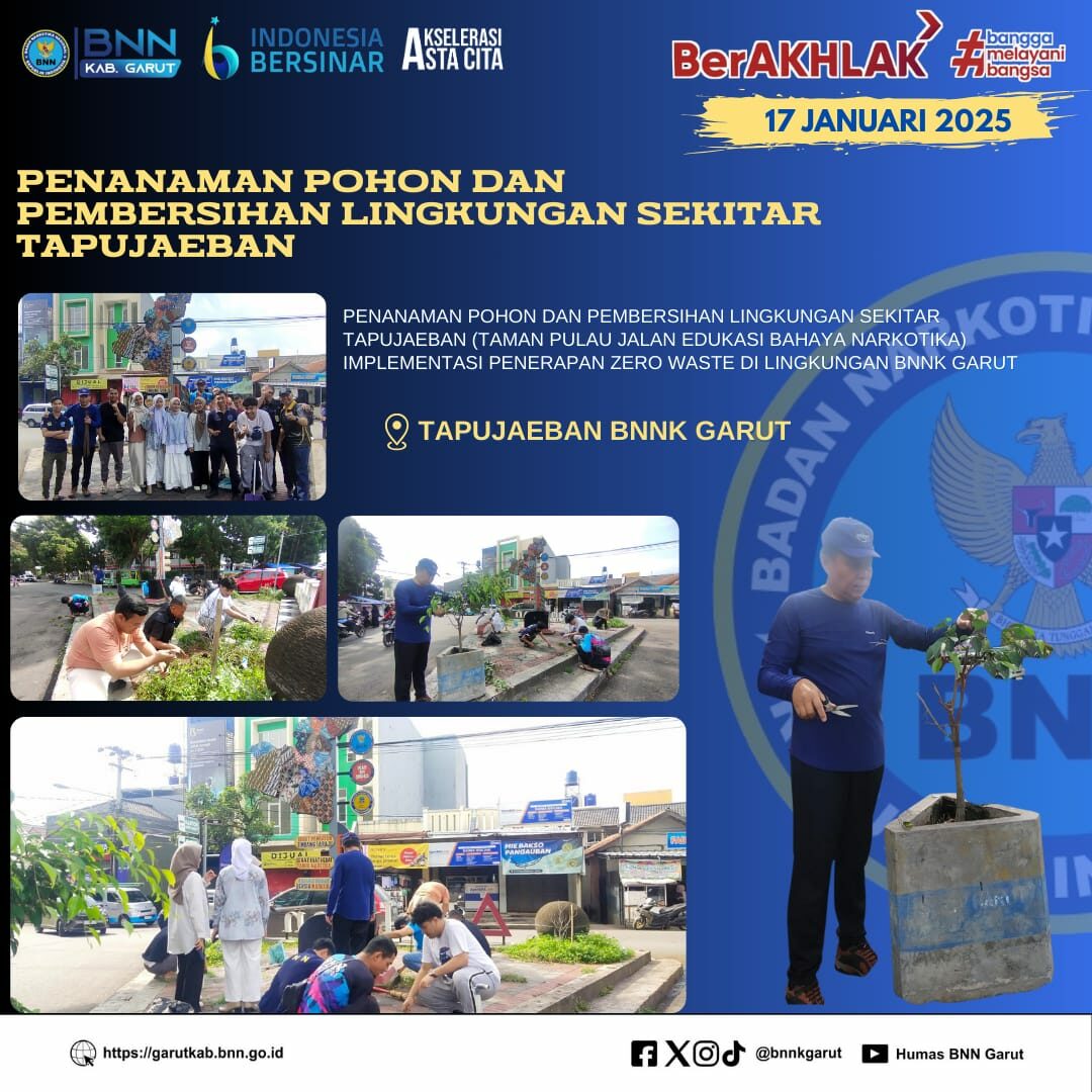 Implementasi Zero Waste, BNNK Garut Laksanakan Penanaman Pohon Dan Pembersihan Lingkungan Sekitar TAPUJAEBAN Implementasi Zero Waste, BNNK Garut Laksanakan Penanaman Pohon Dan Pembersihan Lingkungan Sekitar TAPUJAEBAN