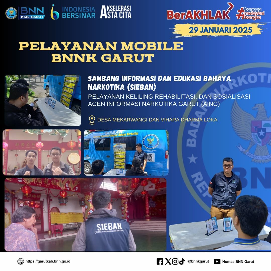 PELAYANAN MOBILE, SAMBANG INFORMASI DAN EDUKASI BAHAYA NARKOTIKA (SIEBAN), PELAYANAN KELILING, DAN SOSIALISASI AGEN INFORMASI NARKOTIKA GARUT (AING) DI DESA MEKARWANGI DAN VIHARA DHARMA LOKA GARUT PELAYANAN MOBILE, SAMBANG INFORMASI DAN EDUKASI BAHAYA NARKOTIKA (SIEBAN), PELAYANAN KELILING, DAN SOSIALISASI AGEN INFORMASI NARKOTIKA GARUT (AING) DI DESA MEKARWANGI DAN VIHARA DHARMA LOKA GARUT