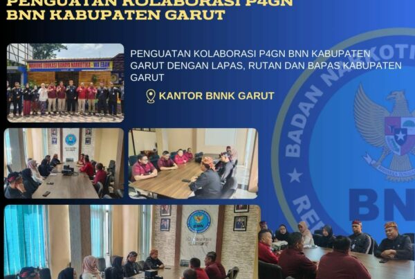 Penguatan Kolaborasi P4GN BNNK Garut Dengan LAPAS, RUTAN dan BAPAS Kabupaten Garut