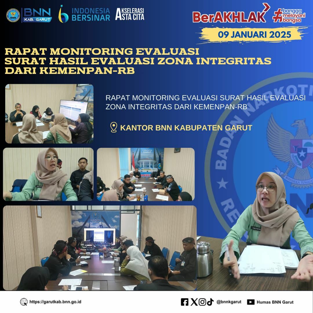 Rapat Monitoring dan Evaluasi Pencapaian Pembangunan Zona Integritas BNN Kab. Garut Rapat Monitoring dan Evaluasi Pencapaian Pembangunan Zona Integritas BNN Kab. Garut