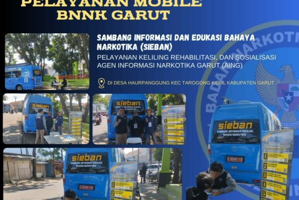 PELAYANAN MOBILE, SAMBANG INFORMASI DAN EDUKASI BAHAYA NARKOTIKA (SIEBAN), PELAYANAN KELILING, DAN SOSIALISASI AGEN INFORMASI NARKOTIKA GARUT (AING) DI DESA HAURPANGGUNG