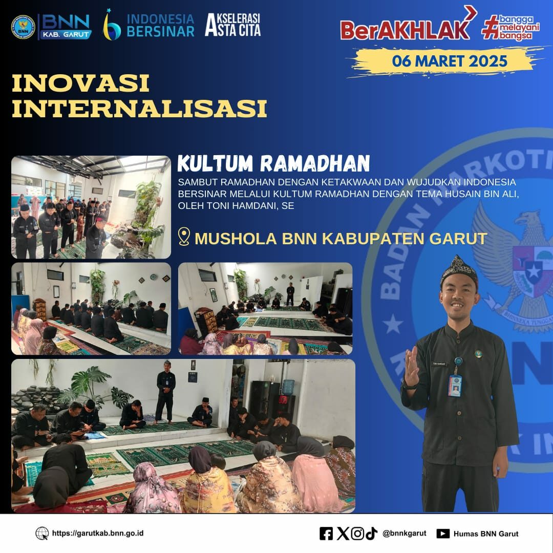BNNK Garut Sambut Ramadhan Dengan Ketakwaan Dan Wujudkan Indonesia BERSINAR Melalui Kultum Ramadhan BNNK Garut Sambut Ramadhan Dengan Ketakwaan Dan Wujudkan Indonesia BERSINAR Melalui Kultum Ramadhan