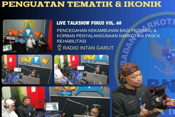 Penguatan Tematik dan Ikonik, BNNK Garut Gelar Live Talkshow FOKUS “Pencegahan Kekambuhan bagi Pecandu & Korban Penyalahgunaan Narkotika Pasca Rehabilitasi “