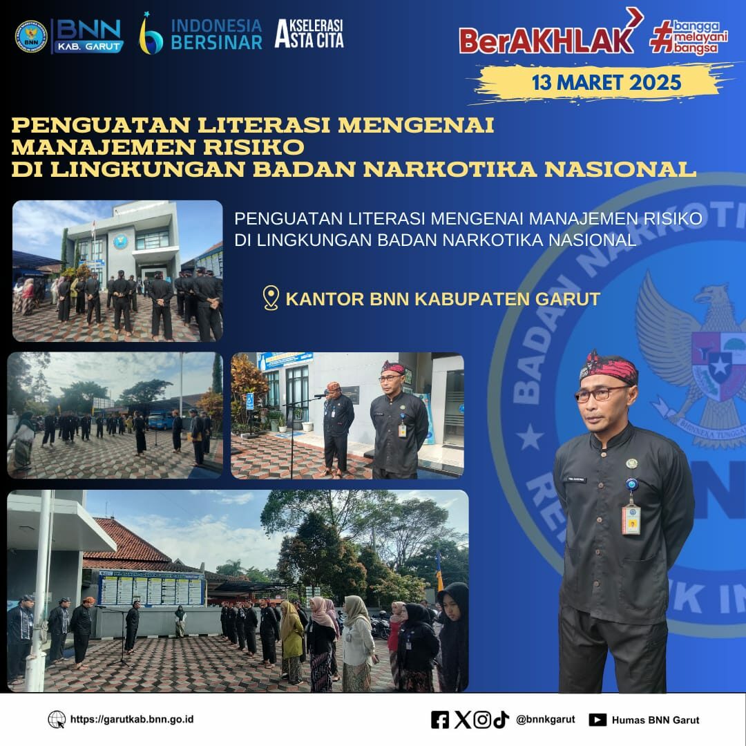 Penguatan Literasi Mengenai Manajemen Risiko Di Lingkungan BNNK Garut Penguatan Literasi Mengenai Manajemen Risiko Di Lingkungan BNNK Garut