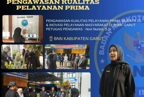 BNNK Garut Perkuat Pengawasan Kualitas Pelayanan Prima dan Budaya 5S