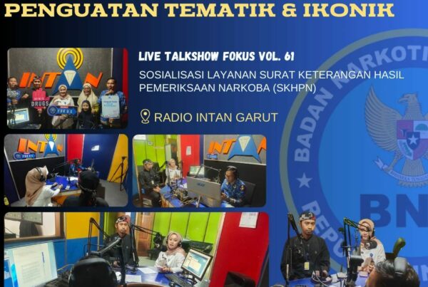 Penguatan Tematik dan Ikonik, BNNK Garut Gelar Live Talkshow FOKUS “Sosialisasi Layanan Surat Keterangan Hasil Pemeriksaan Narkoba di BNN Kab. Garut “