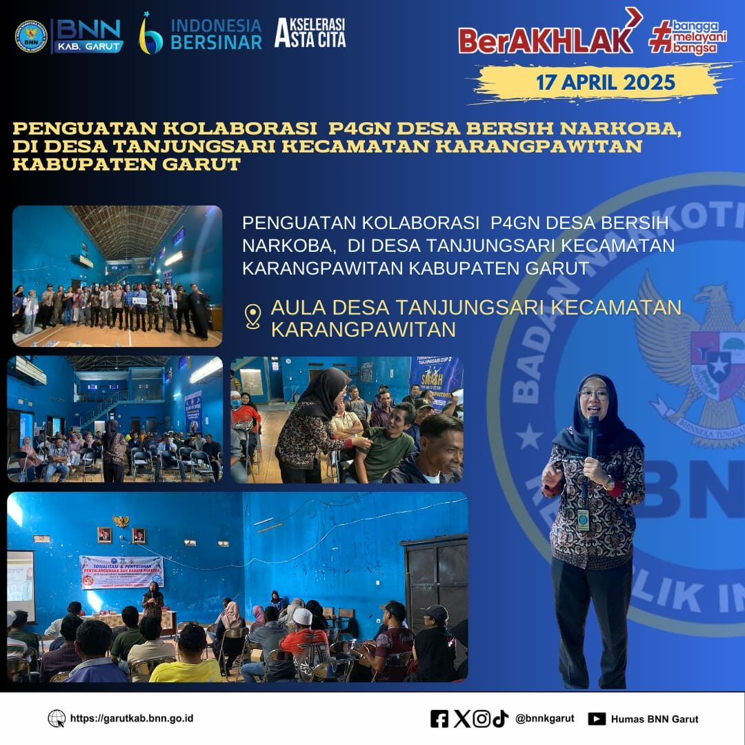 Penguatan Kolaborasi P4GN Desa Bersih Narkoba, Desa Tanjungsari Kecamatan Karangpawitan, Garut