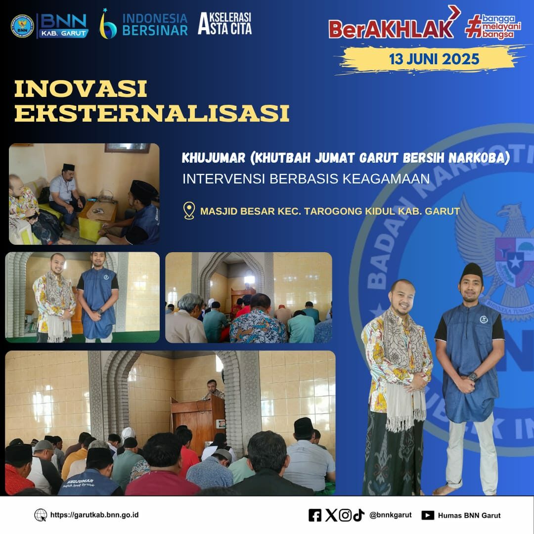 Khutbah Jumat Garut Bersih Narkoba “Intervensi Sosial Berbasis Keagamaan” di Lingkungan Masjid Besar Kec.Tarogong Kidul